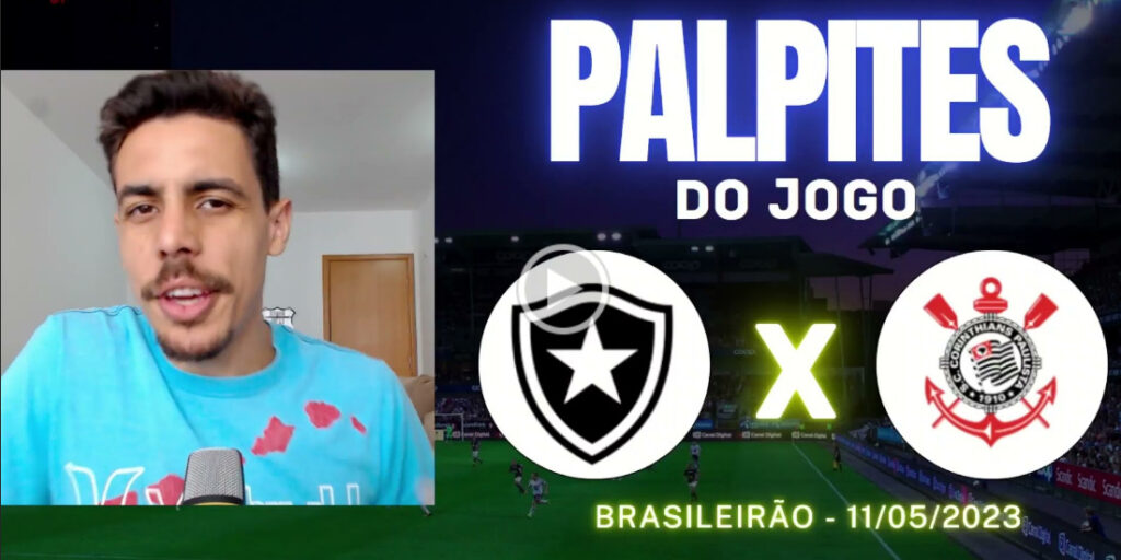 Botafogo e Corinthians 11/05/23