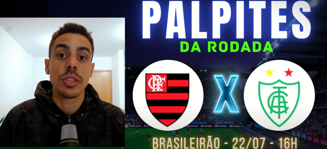 Palpites de Futebol – Flamengo e América-MG 22/07